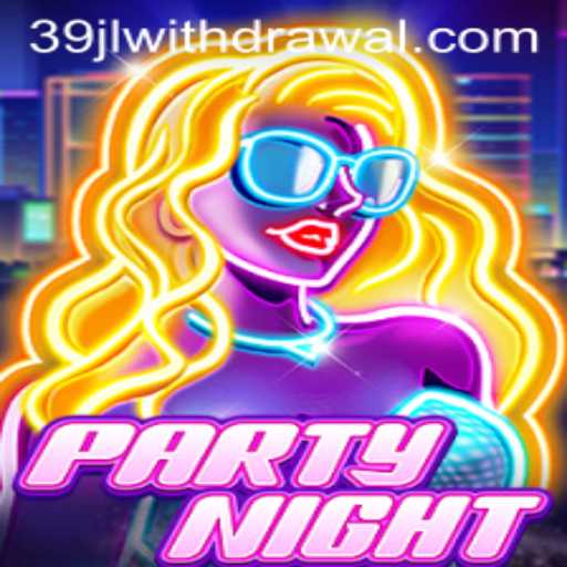 Discover the Excitement of PartyNight: The Ultimate Game Experience with a Twist of 39JL